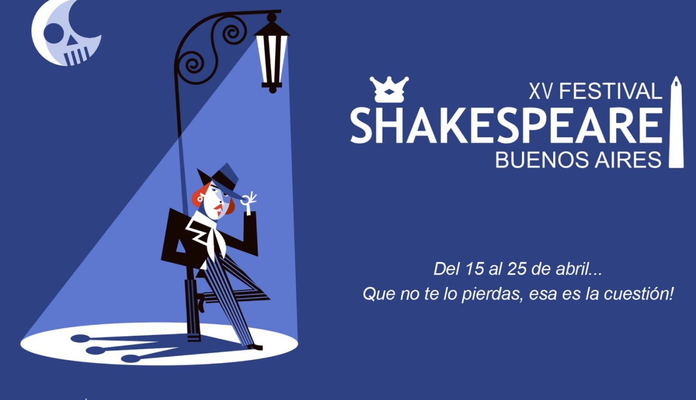 Comienza la nueva edición del Festival Shakespeare Buenos Aires | Espectáculos