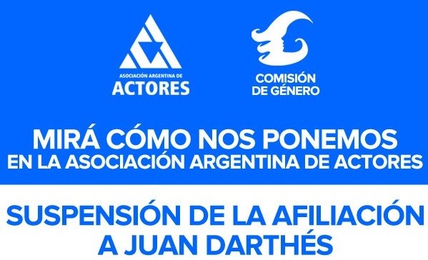 La Asociación Argentina de Actores suspendió a Juan Darthés | Espectáculos