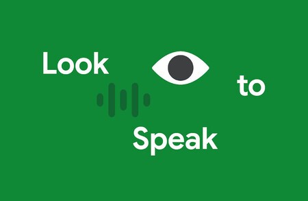 Look to speak: app de Google para personas con discapacidad motora o del habla | Tecno