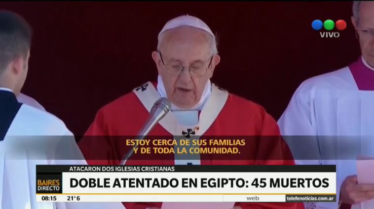 El Papa expresó su dolor por los atentados del ISIS en Egipto | Internacionales