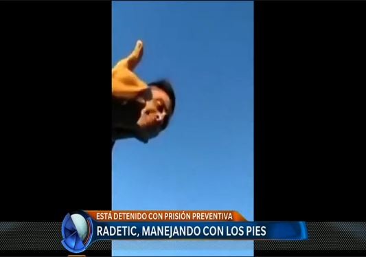 Otro video: Radetic también manejaba su camioneta con los pies | Actualidad