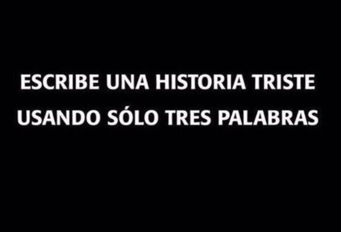 “Escribe una historia triste en tres palabras”: la consigna viral que explota en las redes | Redes