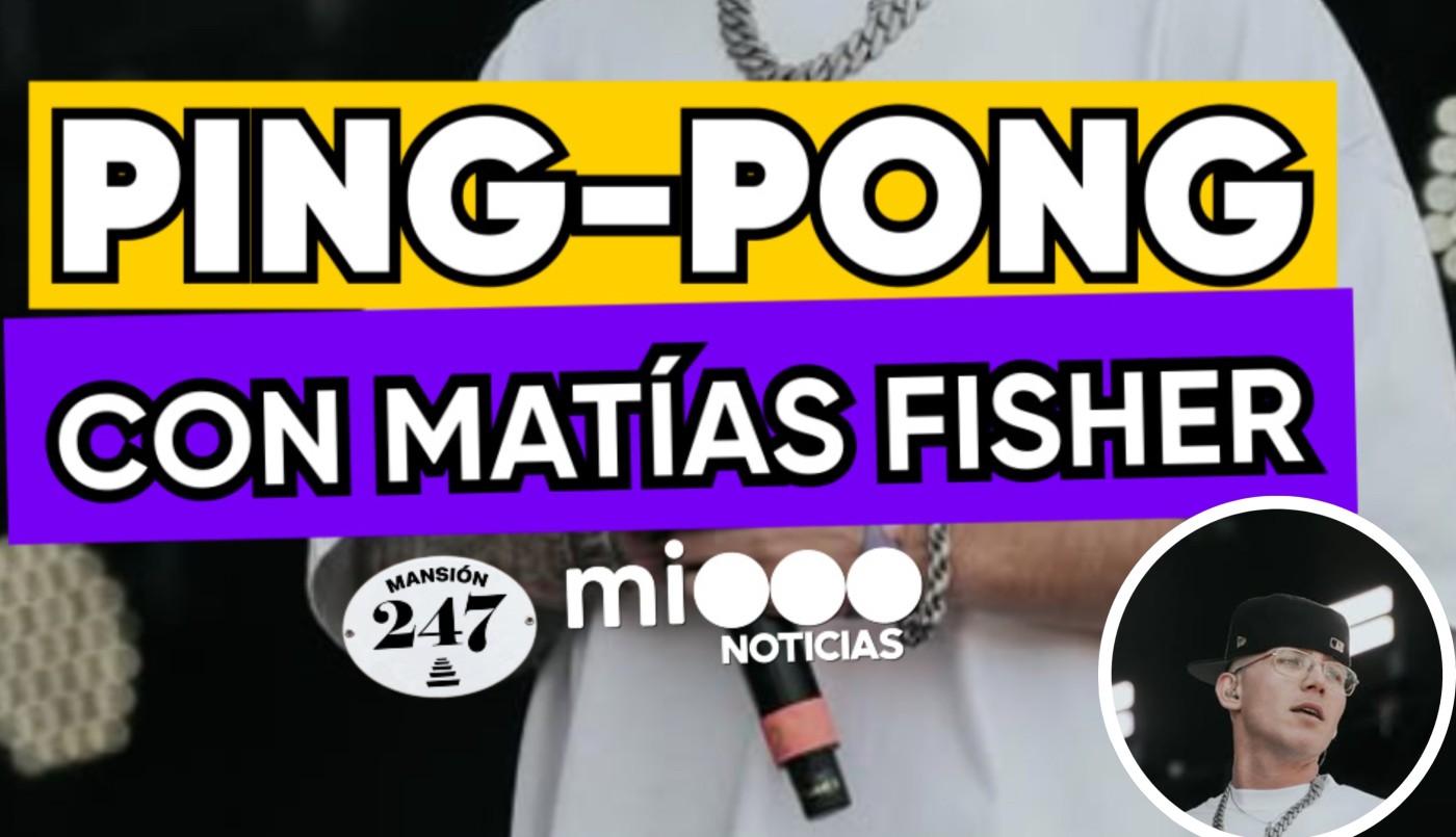 Ping Pong con Matías Fisher - #Mansión247 | TFN Digital | Últimos videos