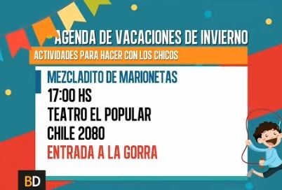 Agenda de vacaciones del viernes en Baires Directo