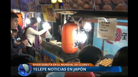 Telefe Noticias en Japón: River debuta en el Mundial de Clubes