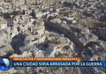 Video: una ciudad siria arrasada por la guerra