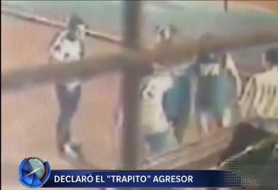 Declaró el "trapito" agresor