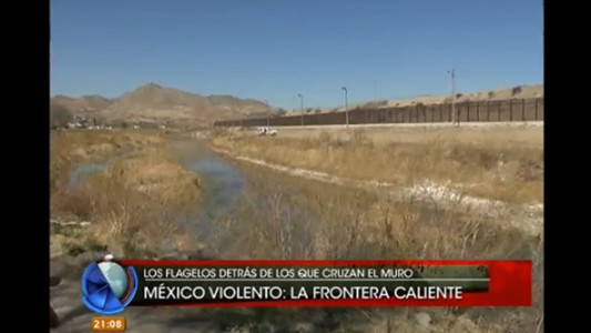 México violento: cómo es la frontera más peligrosa del mundo
