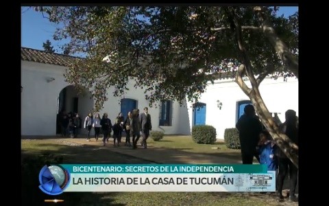 La historia de la Casa de Tucumán