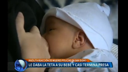 Le daba la teta a su bebé y casi termina presa