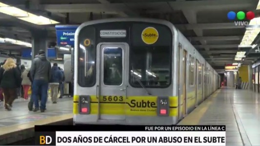 Dos años de cárcel por un abuso en el subte