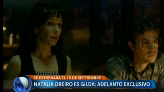 Natalia Oreiro es Gilda: adelanto exclusivo