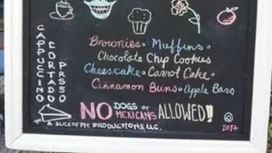 "No se admiten perros ni mexicanos": polémico cartel en un bar