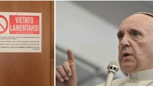 "Prohibido quejarse": el cartel de advertencia que colgó el papa Francisco