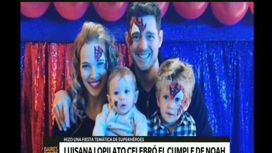 Así celebró Luisana Lopilato el cumpleaños de Noah