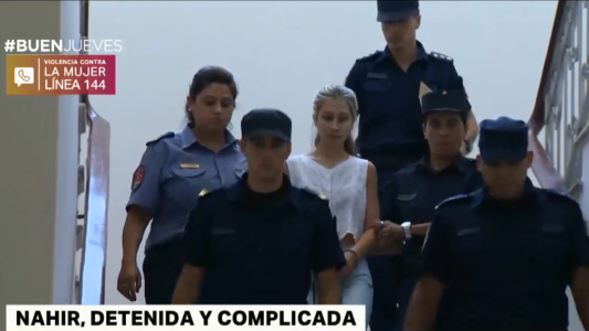 Nahir, detenida y complicada