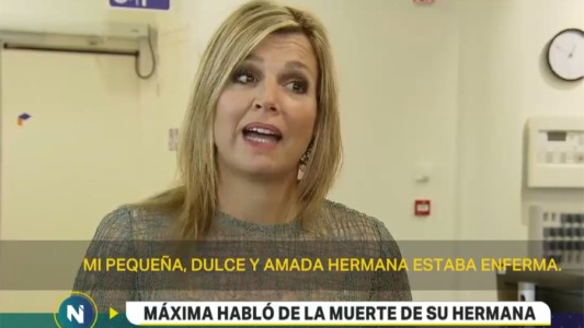 La reina Máxima habló de su hermana