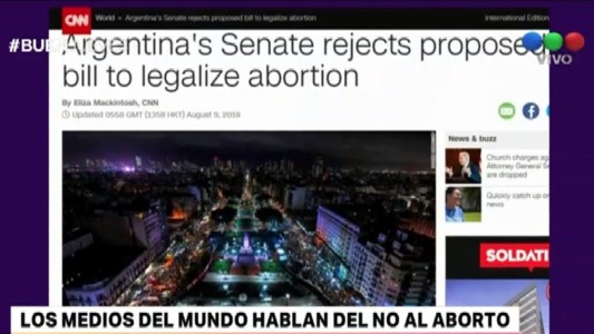Los medios del mundo hablan del rechazo al aborto legal