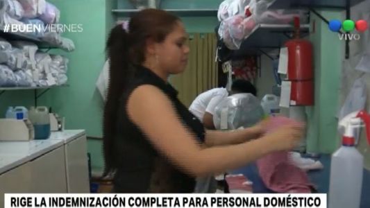 Rige la indemnización completa para personal doméstico
