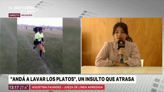 "Es la primera vez que me pasa": el relato de la jueza de línea insultada y amenazada