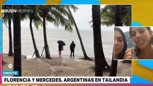 "No pensamos que nos iba a tocar algo como esto": dos argentinas, varadas en Tailandia