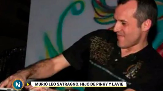 Murió Leo Satragno, el hijo de Pinky y Raúl Lavie