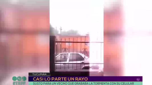 Grababa la tormenta y casi lo parte un rayo