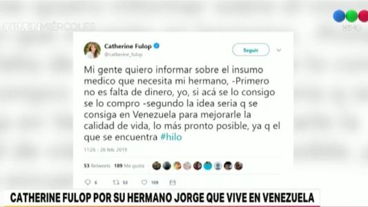 Desesperado pedido de Catherine Fulop por su hermano que está en Venezuela