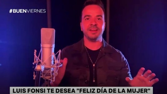 Luis Fonsi eligió Buen Telefe para saludar a las mujeres