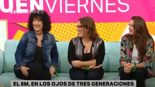 El 8M, en los ojos de tres generaciones