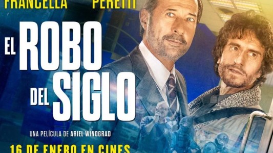 El robo del siglo, la película de Francella y Peretti llega a los cines argentinos
