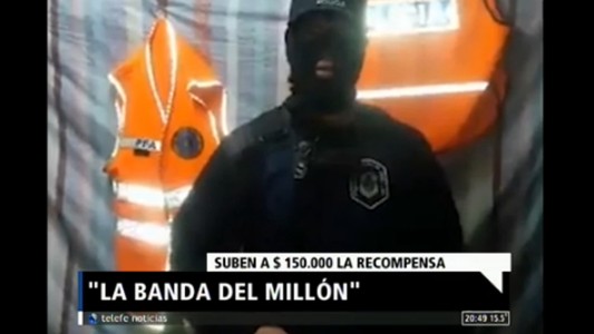 Suben a 150.000 pesos la recompensa por la "Banda del Millón"
