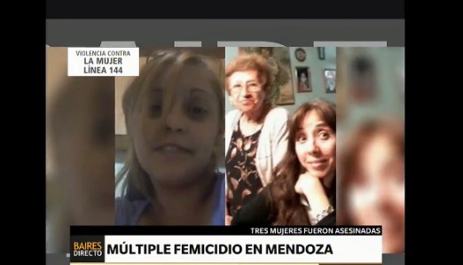 Triple femicidio en Mendoza: "El tema filiatorio de la niña es lo que desató el enojo"