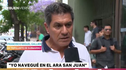 "Navegué nueve años en el submarino San Juan y me brindó mucha seguridad"