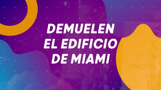 Demuelen el edificio de Miami, operaron al papa Francisco, llegaron más vacunas y Copa América: se define el primer finalista #BuenFlash