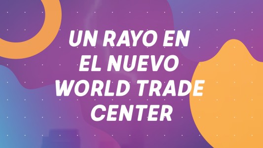Un rayo en el nuevo World Trade Center, funcionarios imputados por el envío de armas, Japón se suma al operativo Kabul y vuelve el fútbol #BuenFlash