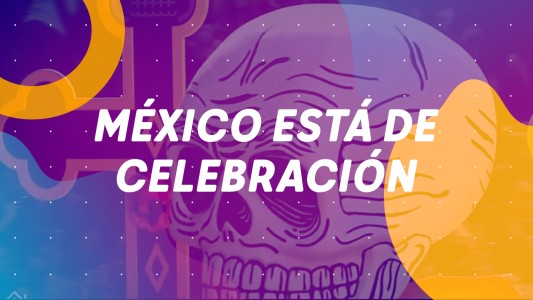 MÉXICO, DE FIESTA - #BuenFlash