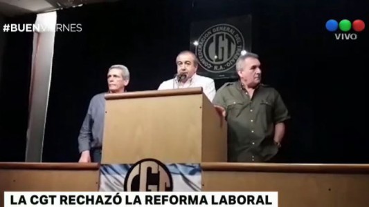 La CGT oficializó su rechazo a la reforma laboral