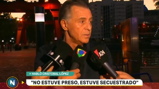 Cristóbal López: "No estuve preso, estuve secuestrado"
