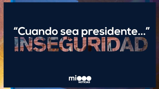 "Cuando sea presidente": qué harán los candidatos para frenar la inseguridad