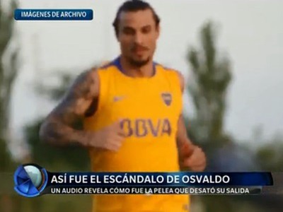 Así fue el escándalo de Osvaldo en Boca