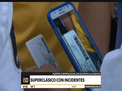 Incidentes y controles en el Superclásico del verano