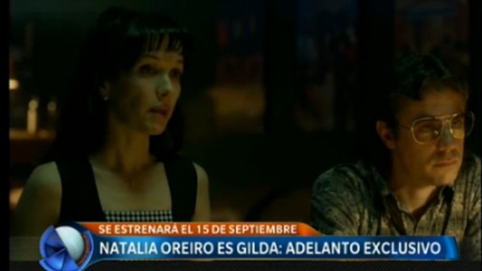 Natalia Oreiro es Gilda: adelanto exclusivo