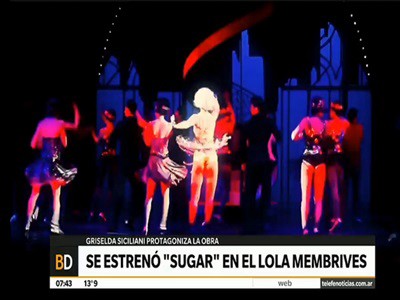 Se estrenó Sugar en el Lola Membrives