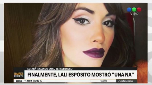 Lali Espósito fnmalmente estrenó su tema "Una Na"