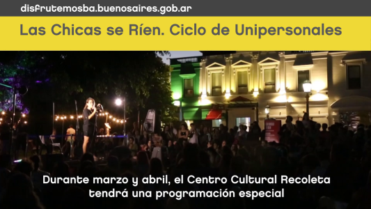#AgendaBA Las chicas se ríen, ES TU DÍA Y Música en la Usina del Arte
