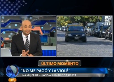 "No me pagó y la violé", denunció una mujer que le dijo su marido taxista
