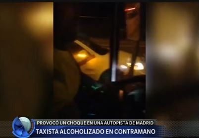 Taxista manejó borracho y en contramano por una autopista en España
