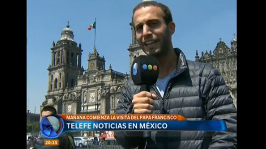 Telefe Noticias en México por la visita del papa Francisco