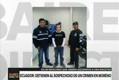 Detuvieron al mexicano acusado de asesinar a una maestra bonaerense que conoció por Facebook